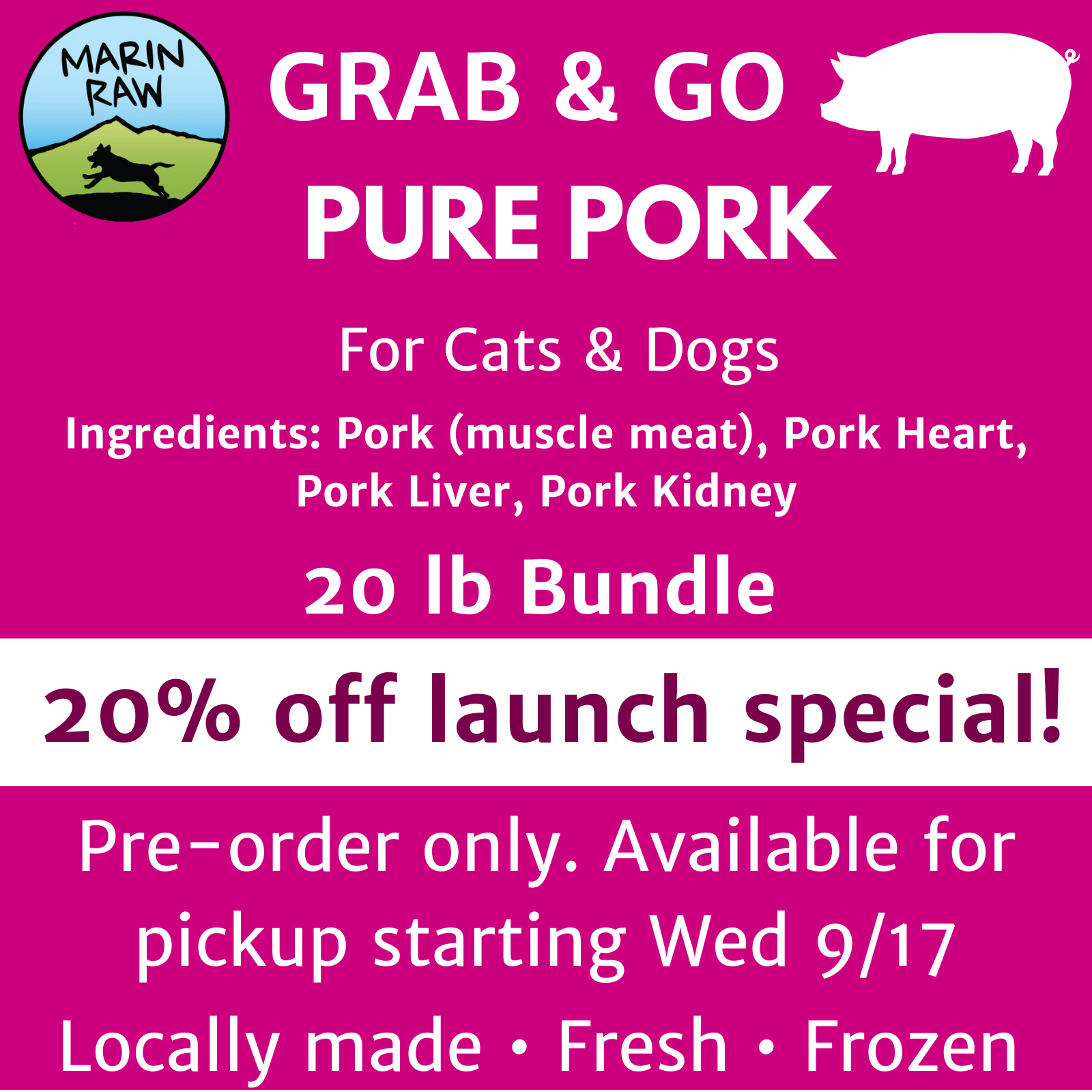 20 lb Bundle | Marin Raw Pure Pork