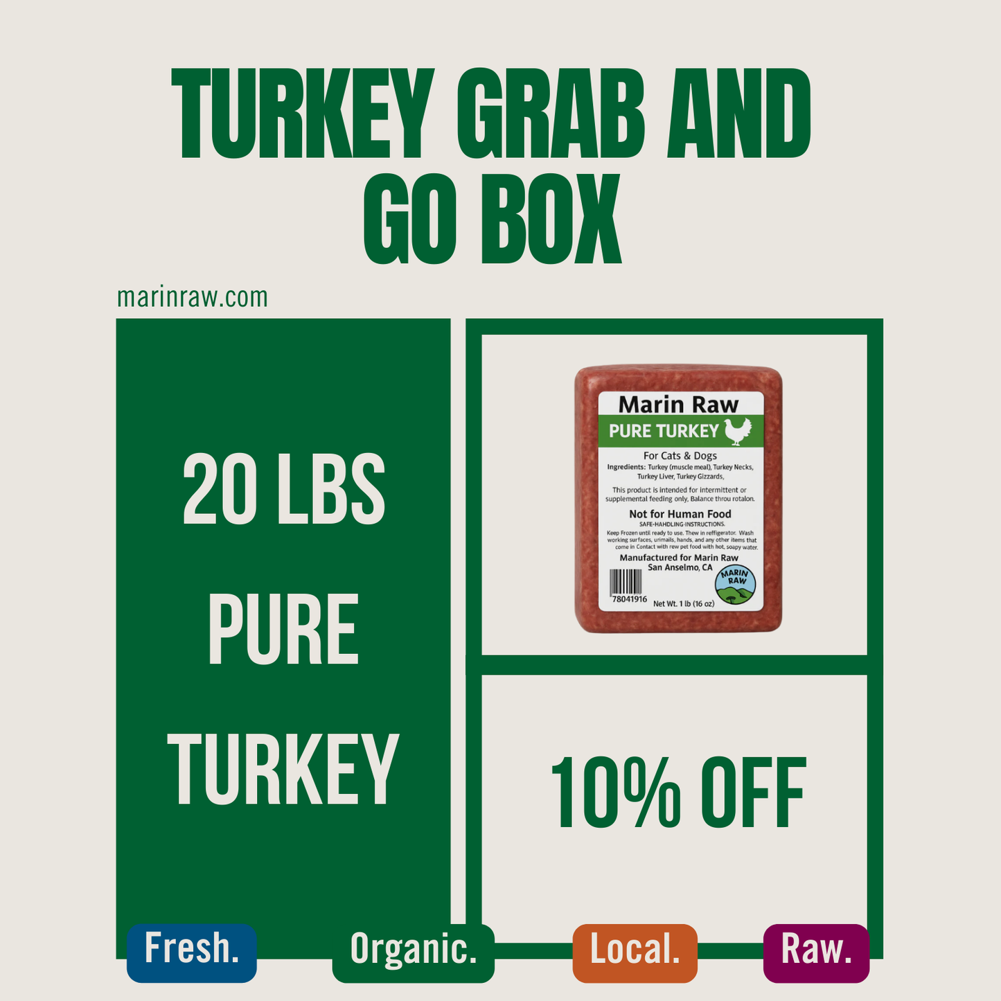 Grab & Go 20 lb Organic Whole Ground Turkey Raw Dog & Cat Food